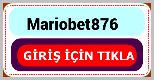Mariobet876